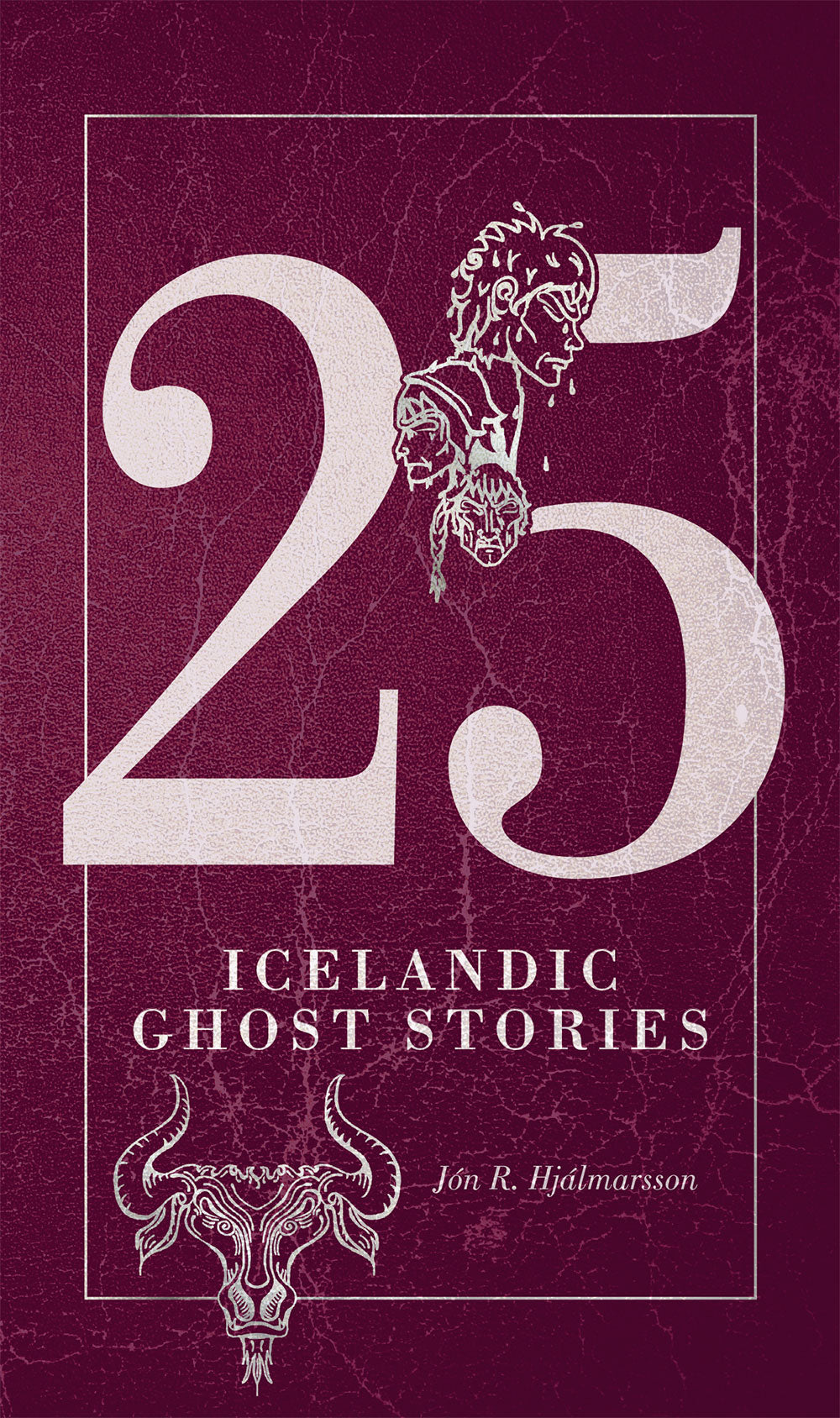 25 Icelandic Ghost Stories - Jón R. Hjálmarsson