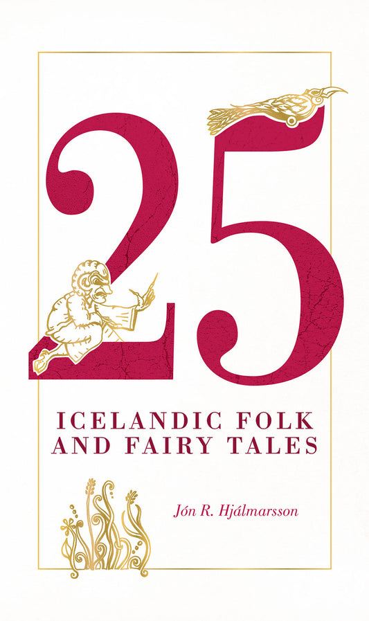 25 Icelandic Folk and Fairy Tales - Jón R. Hjálmarsson