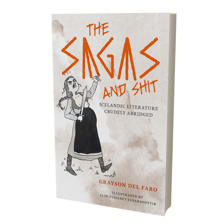 The Sagas and shit